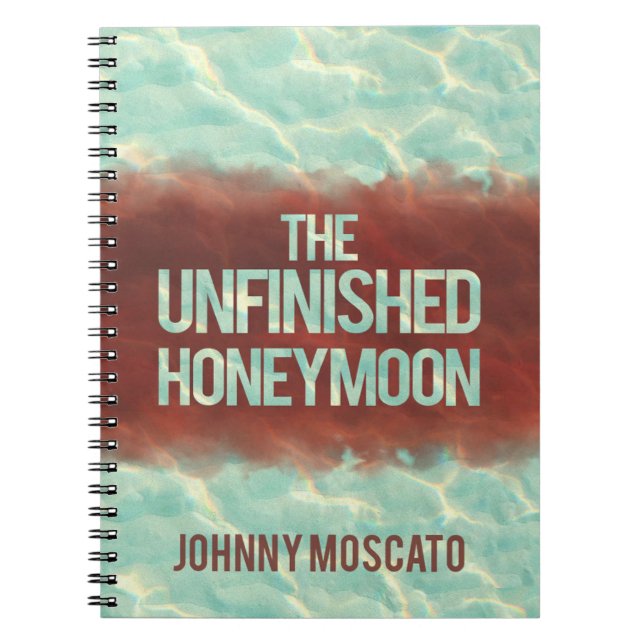 Carnet La couverture de The Unfinished Honeymoon (Devant)