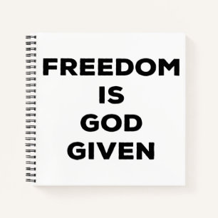 Carnet La liberté est donnée par Dieu