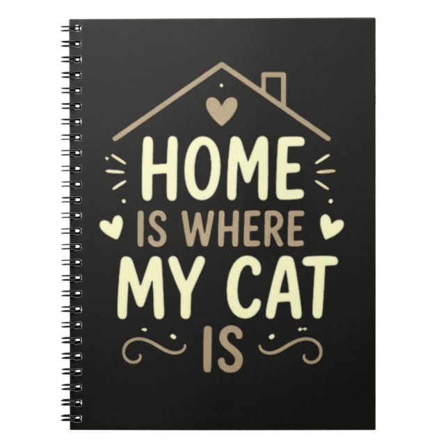 Carnet La maison est où mon chat est bien Citation pour a (Devant)