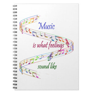 Carnet La musique est ce que les sentiments sonnent comme