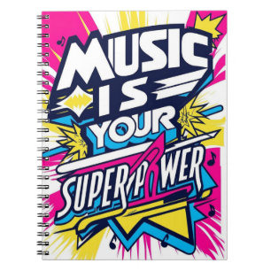 Carnet La musique est votre super-pouvoir option 2