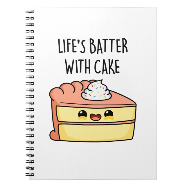 Carnet La vie est meilleure avec du gâteau Drôle de jeu d (Devant)