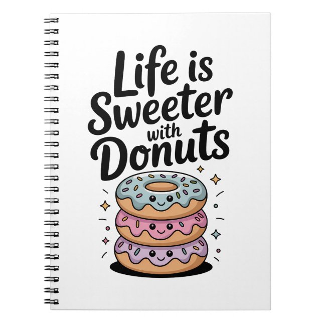 Carnet La vie est plus douce avec des donuts (Devant)