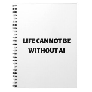 Carnet La vie ne peut pas être sans IA