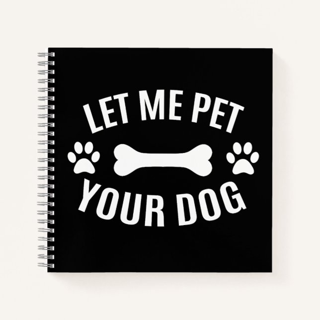 Carnet Laisse-Moi Pet Ton Chien (Devant)