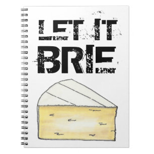 Carnet LAISSEZ-LE BRIE (BE) Drôle Fromage Wedge Cuisine d