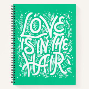 Carnet L'Amour Vert Est Dans Les Cheveux