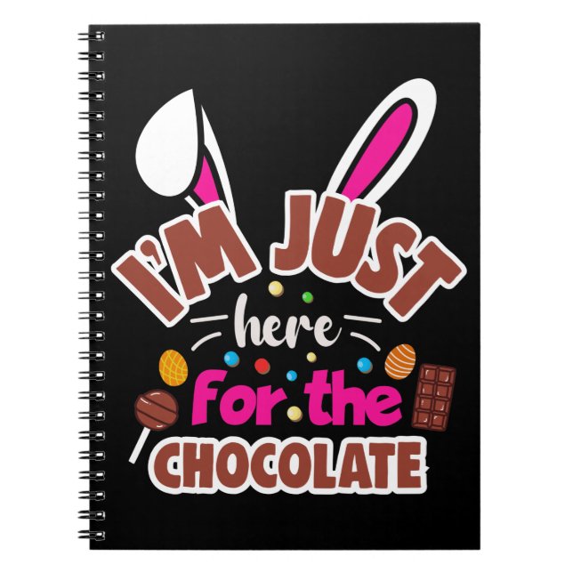 Carnet Lapin de Pâques Je suis juste là pour le chocolat (Devant)