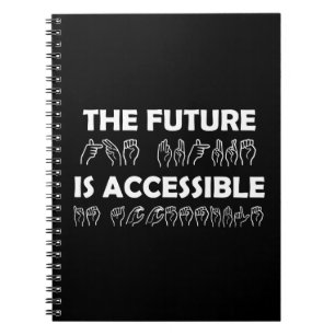 Carnet L'avenir est accessible ASL Sign Language