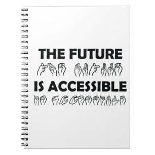 Carnet L'avenir est accessible ASL Sign Language