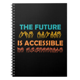 Carnet L'avenir est accessible ASL Sign Language