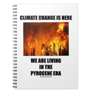 Carnet Le Changement Climatique Est Là, Nous Vivons L'Ère