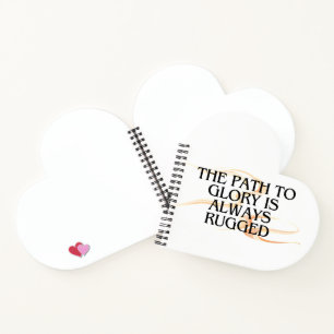 Carnet Le chemin vers la gloire est toujours rude - Inspi