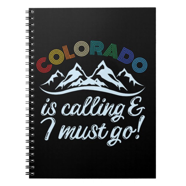 Carnet Le Colorado Appelle Et Je Dois Y Aller (Devant)