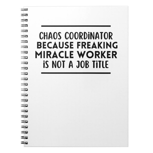Carnet Le coordinateur du chaos parce qu'un travailleur m (Devant)