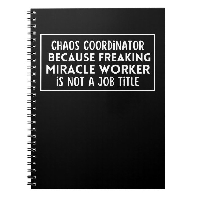 Carnet Le coordinateur du chaos parce qu'un travailleur m (Devant)
