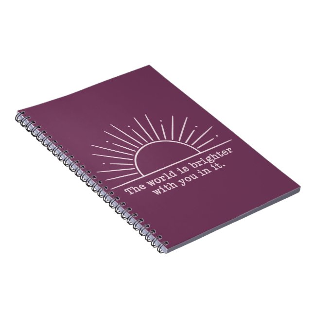 Carnet Le monde est plus brillant avec vous Inspirant (Côté Droit)