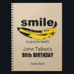 Carnet Le sourire est bon pour la santé 90e Anniversaire<br><div class="desc">Le sourire est bon pour la santé   la banane. Conception sur 90th Birthday Guest Book. Invitation correspondante et plus... </div>