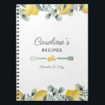 Carnet Lemons & Eucalyptus Recipe Cookbook<br><div class="desc">This design features pretty painted, watercolor eucalyptus branches accented with bright yellow lemons. Click the customize button for more flexibility in modifying the text or moving the graphics! Variations of this design as well as coordinating products are available in our shop, zazzle.com/store/doodlelulu. Contact us if you need this design applied...</div>