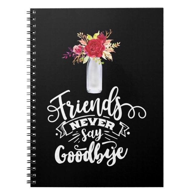 Carnet Les amis ne disent jamais adieu (Devant)