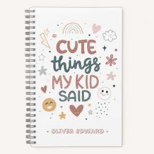Carnet Les Choses Mignonnes Que Mon Enfant A Dit Typograp