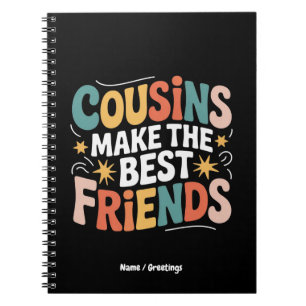 Carnet Les cousins font les meilleurs amis Frères et Soeu