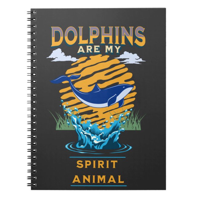 Carnet Les dauphins sont Mon Esprit Animal (Devant)