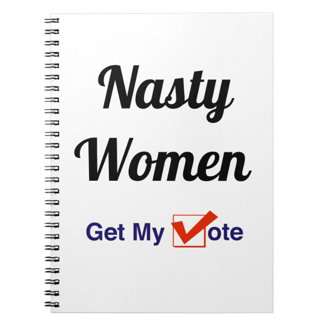 Carnet Les Femmes Nasty Obtiennent Mon Vote (Devant)