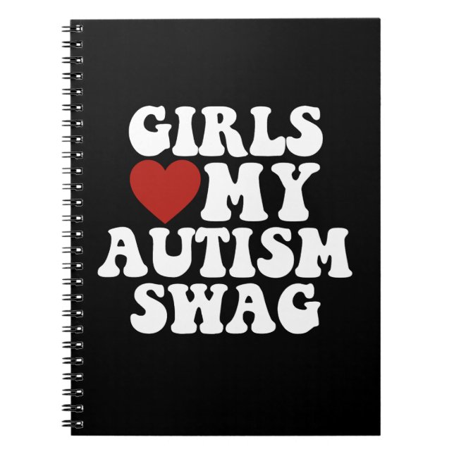 Carnet Les filles aiment mon style autistique drôle Cadea (Devant)