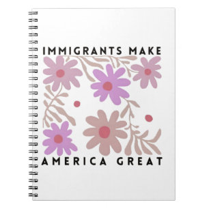 Carnet Les immigrants font de l'Amérique un grand anti-Tr