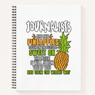 Carnet Les Journalistes Sont Comme Des Ananas.