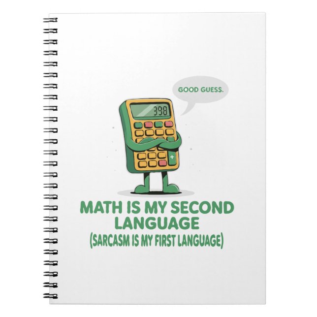 Carnet Les maths sont ma deuxième langue - Calculatrice d (Devant)