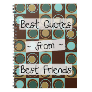 Carnet les meilleures citations des meilleurs amis