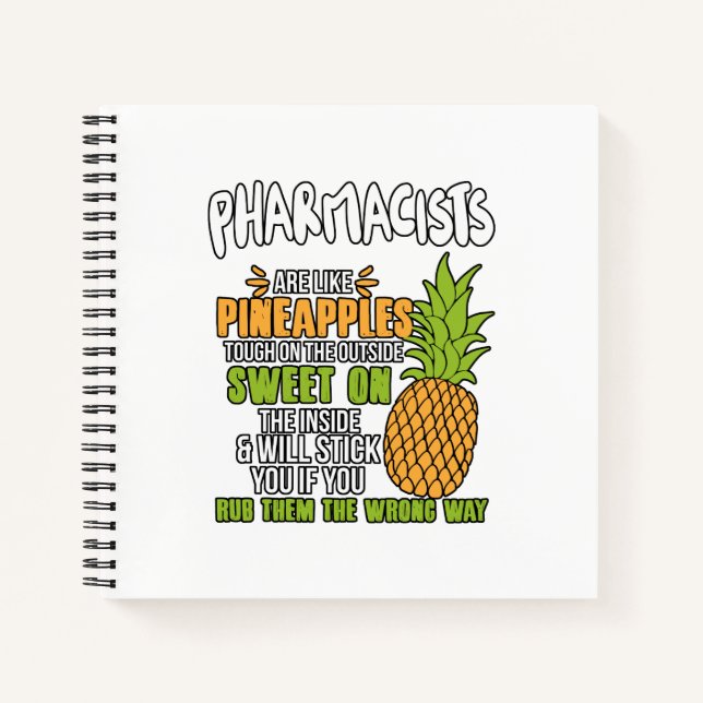 Carnet Les Pharmaciens Sont Comme Des Ananas. (Devant)