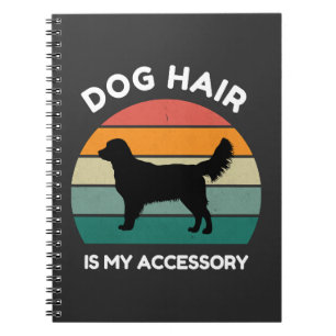 Carnet Les poils de chien sont mon accessoire - Dessin de
