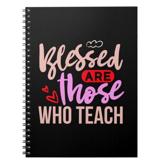 Carnet Les Professeurs Sont Heureux Ceux Qui Enseignent (Devant)