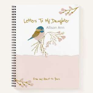 Carnet Lettres à ma fille mignonne Pink Gold Chickadee
