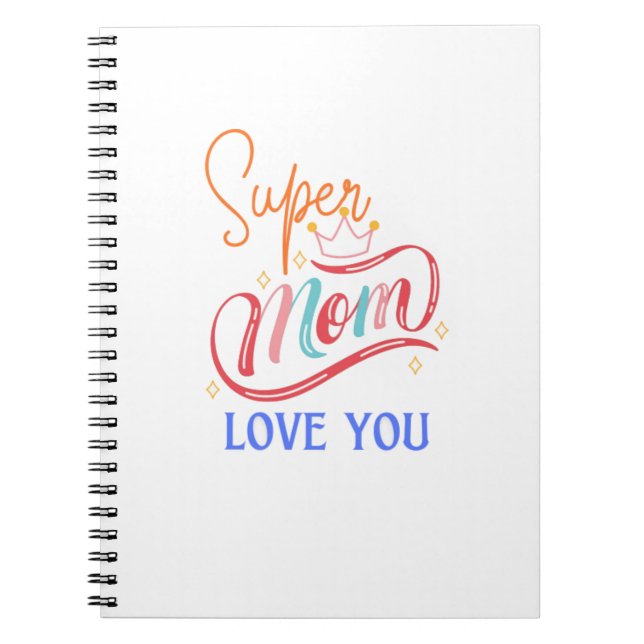 Carnet Libreta con espiral Super mom love you (Devant)