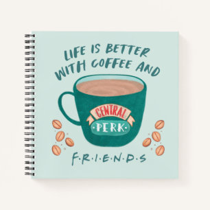 Carnet Life is Better with Coffee and FRIENDS™