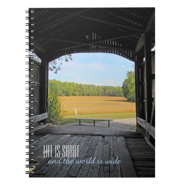 Carnet Life is Short Inside Covered Bridge (Devant)