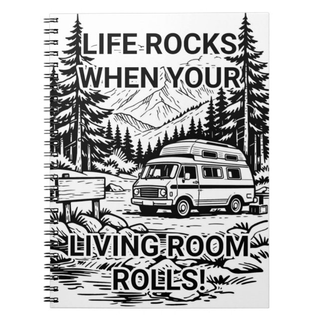 Carnet Life Rocks When Your Living Room Rolls Camper (Devant)