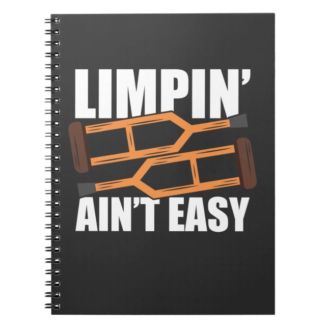 Carnet "Limpin Ain't Easy Get Well Gifts Injury Chirurgie (Devant)