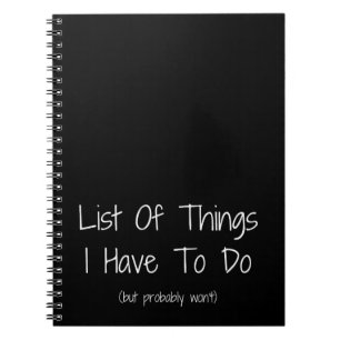 Carnet Liste des choses que je dois faire, mais probablem