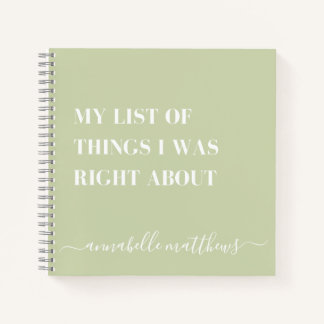 Carnet Liste Des Choses Sur Lesquelles J'Avais Raison | C