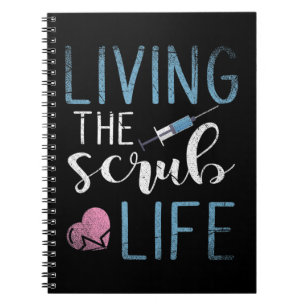 Carnet Living The Scrub Life Nurse Si vous avez un favori