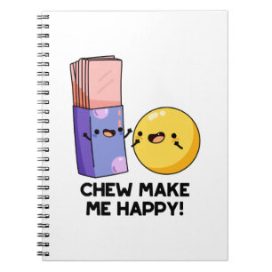 Carnet Mâcher me rend heureux Pun de bonbon drôle