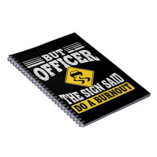 Carnet Mais Officier Le Panneau Disait Faire Un Burnout F