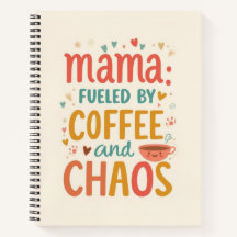 Mama Fueled By Coffee And Chaos Funny Mom List