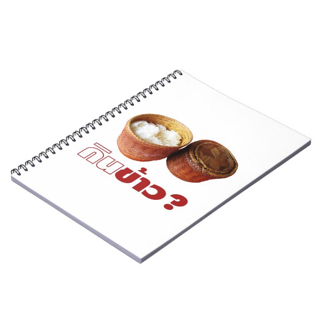 Carnet Mange Du Riz ? [Gin Khao ? ] ... Thai Lao Isan (Côté gauche)