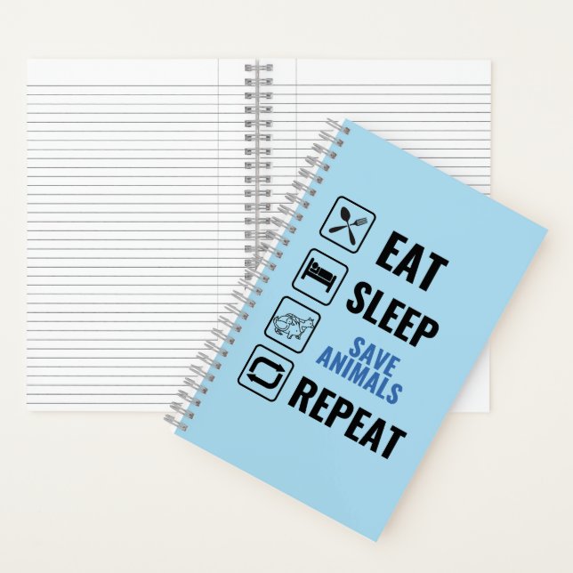 Carnet Manger Dormir Sauver Animaux Répéter  (À l'intérieur)